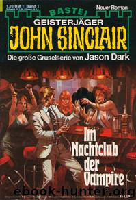 0001 - Im Nachtclub der Vampire by Jason Dark