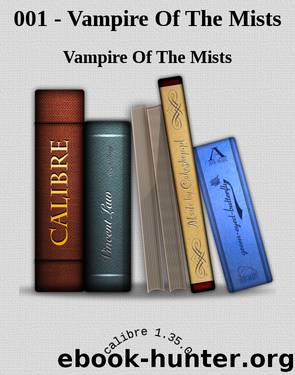 001 - Vampire Of The Mists by Vampire Of The Mists