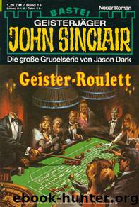 0013 - Geister-Roulett by Jason Dark
