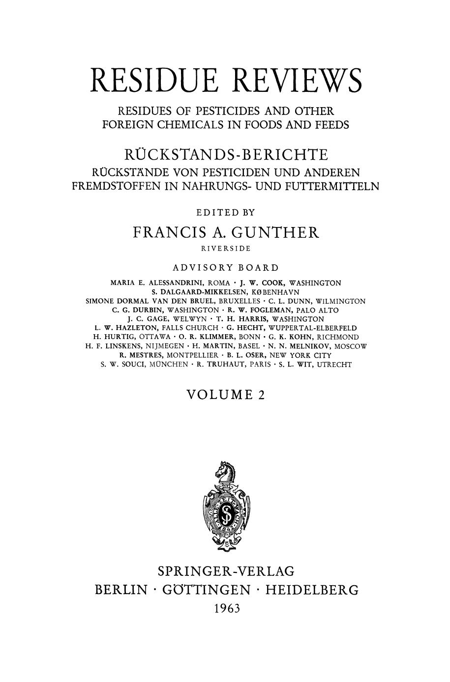 002. Residue Reviews by Residues of Pesticides & Other Foreign Chemicals in Foods & Feeds (1963)