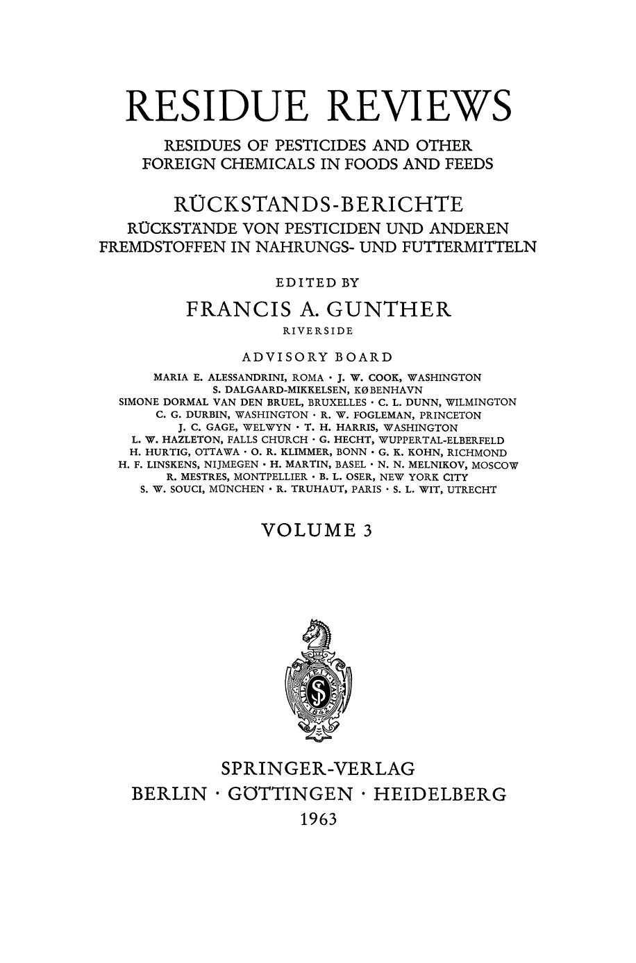003. Residue Reviews by Residues of Pesticides & Other Foreign Chemicals in Foods & Feeds (1963)