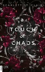 004 - A Touch of Chaos by Scarlett St. Clair