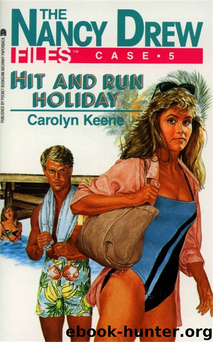 005 Hit And Run Holiday by Carolyn Keene