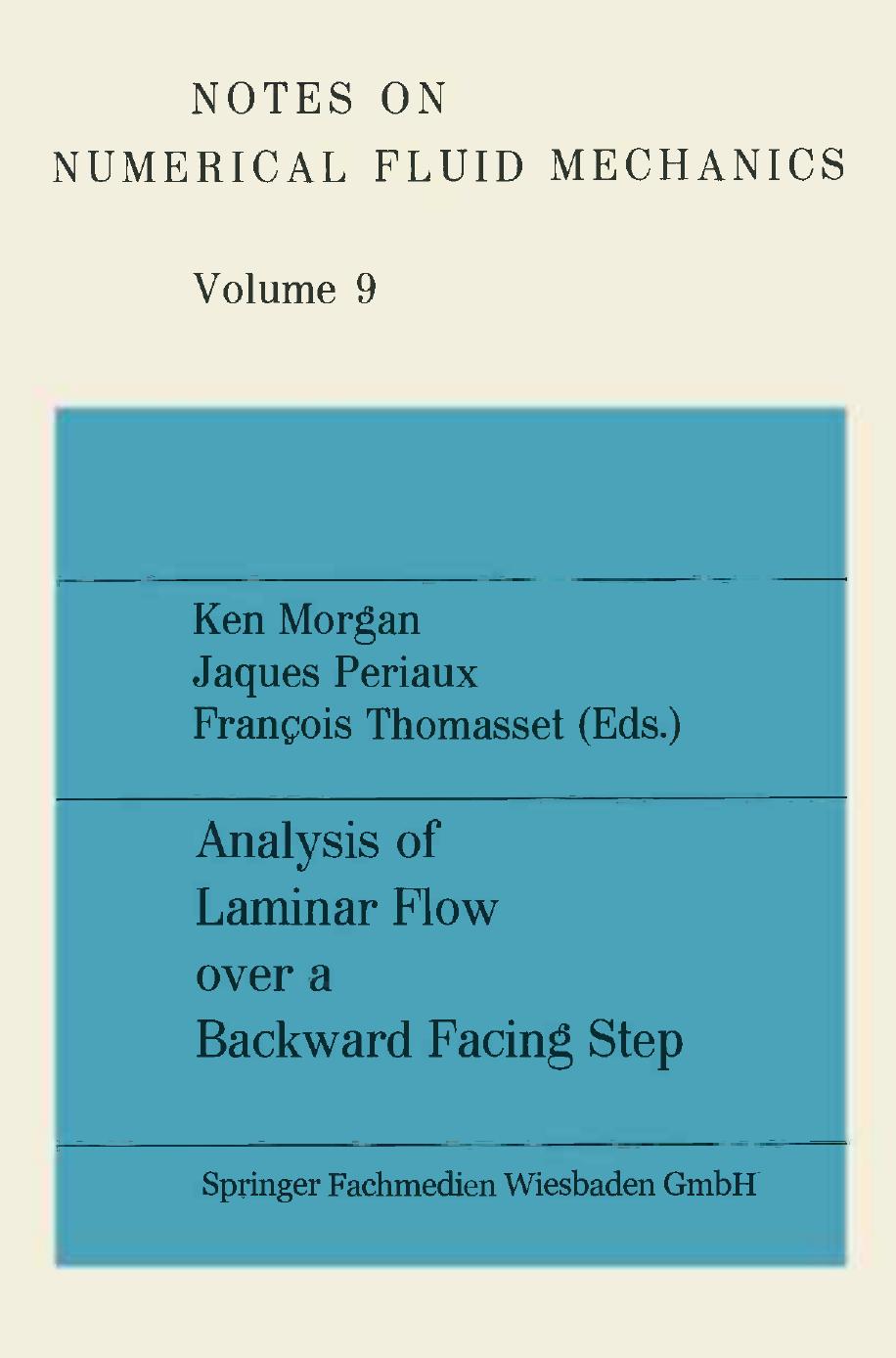 009. Analysis of Laminar Flow over a Backward Facing Step by A GAMM Workshop (1984)