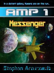 01 AMP Messenger by Stephen Arseneault