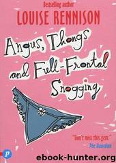 01 Angus, Thongs and Full-Frontal Snogging by louise rennison