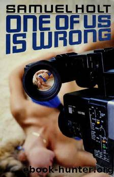 01 One of Us is Wrong by Samuel Holt
