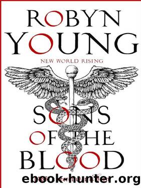 01 Sons of the Blood by Robyn Young