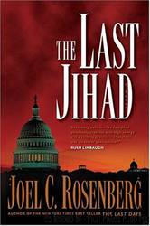 01 The Last Jihad by Joel C. Rosenberg