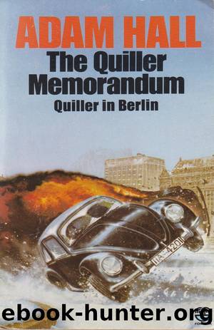 01 The Quiller Memorandum by The Quiller Memorandum (epub)