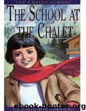 01 The School at the Chalet by Elinor Brent-Dyer
