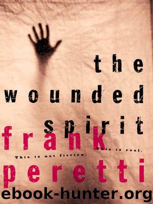 01 The Wounded Spirit by Frank Peretti