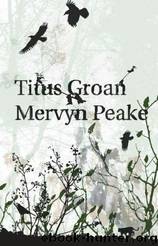 01 Titus Groan by Peake Mervyn