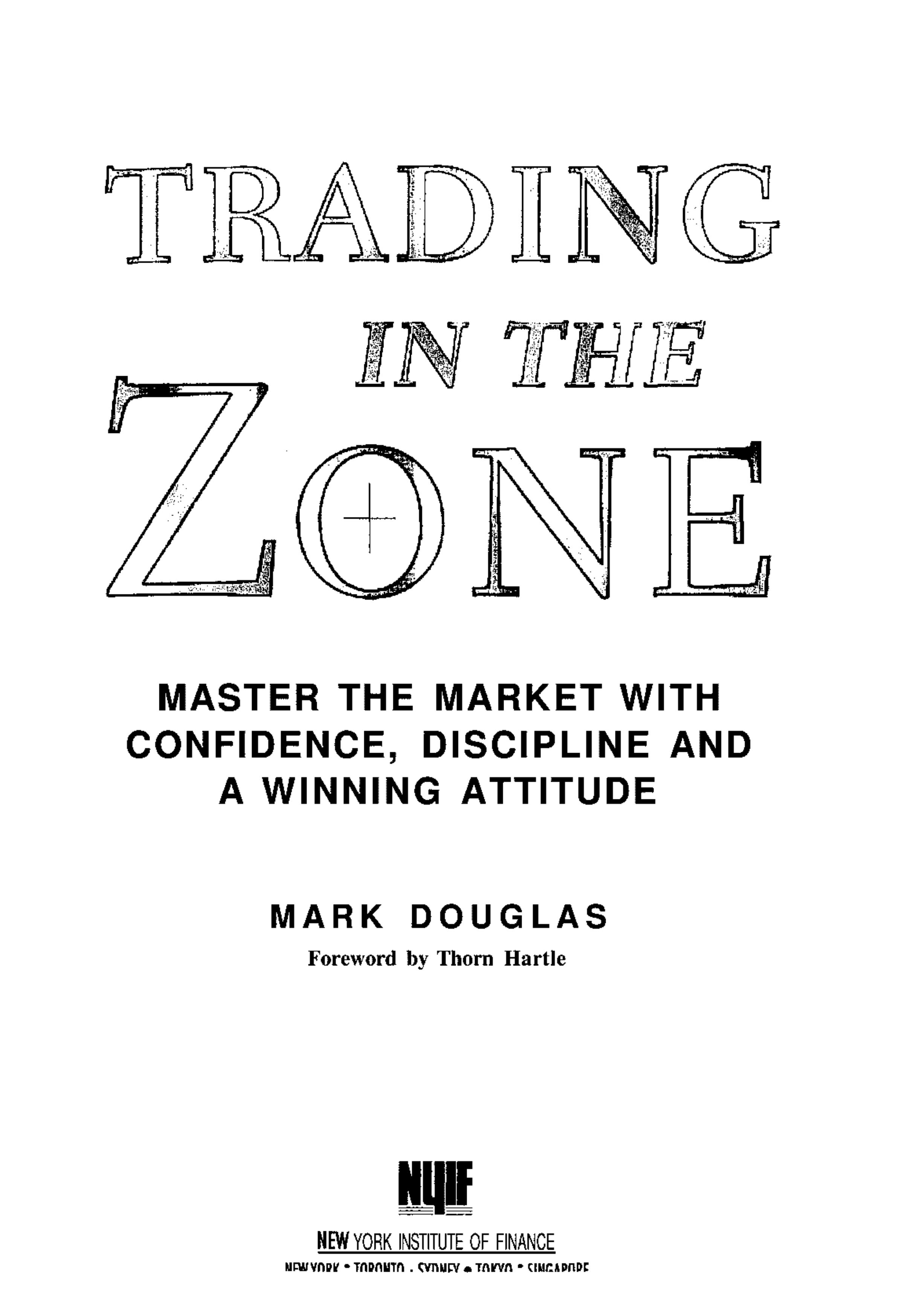 01 Trading In The Zone Mark Douglas by Unknown