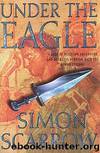 01 Under The Eagle by Simon Scarrow