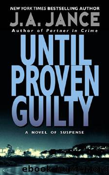 01 Until Proven Guilty by J A Jance