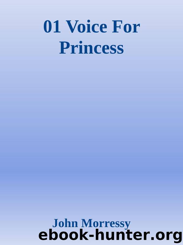 01 Voice For Princess by John Morressy