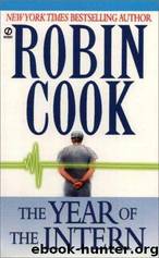 01 Year of the Intern by Robin Cook