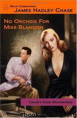 01.No.Orchids.for.Miss.Blandish.1939 by Chase James Hadley