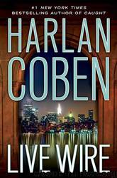 010 Live Wire by Harlan Coben