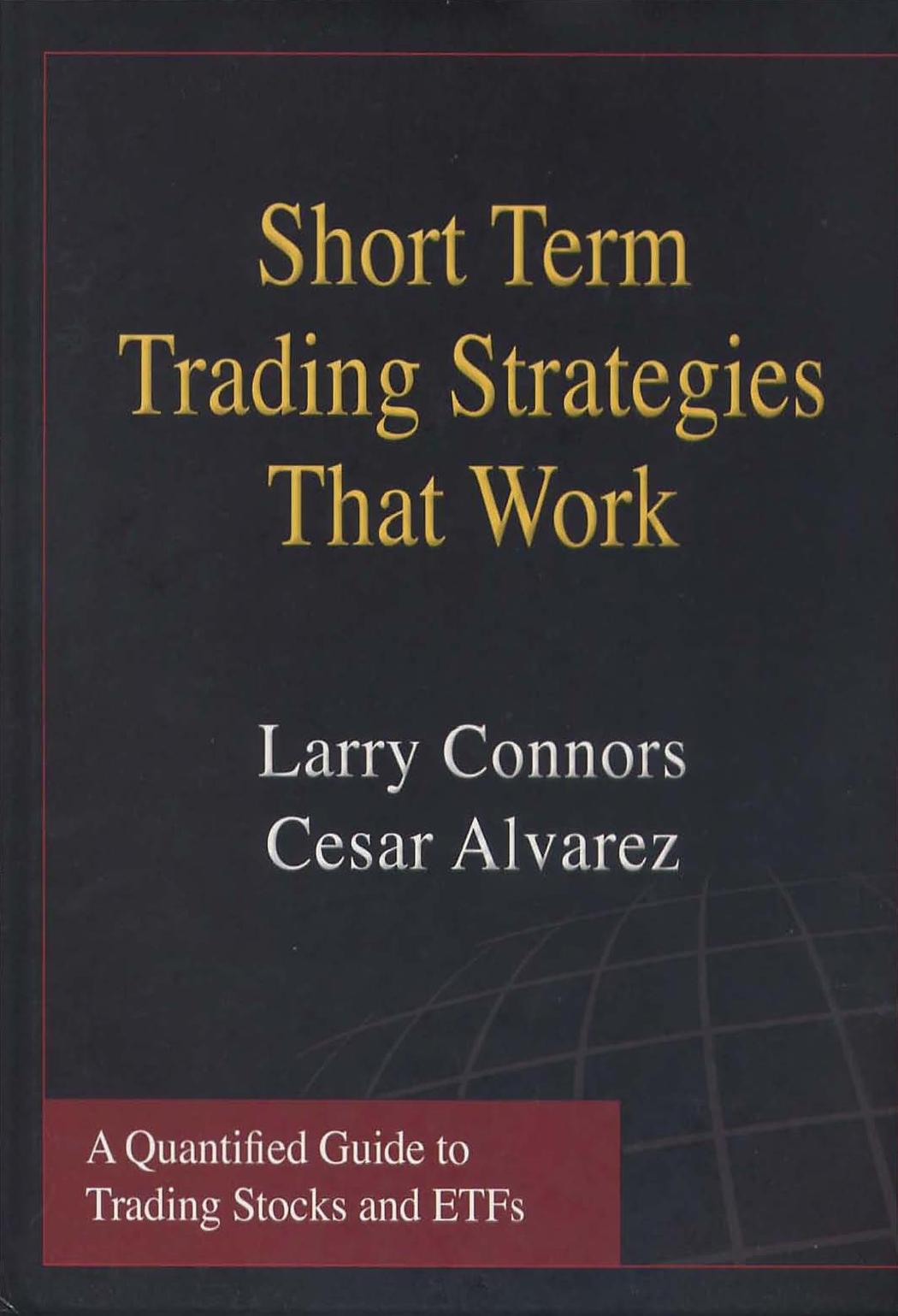 0114 Short Term Trading Strategies That Work by Unknown