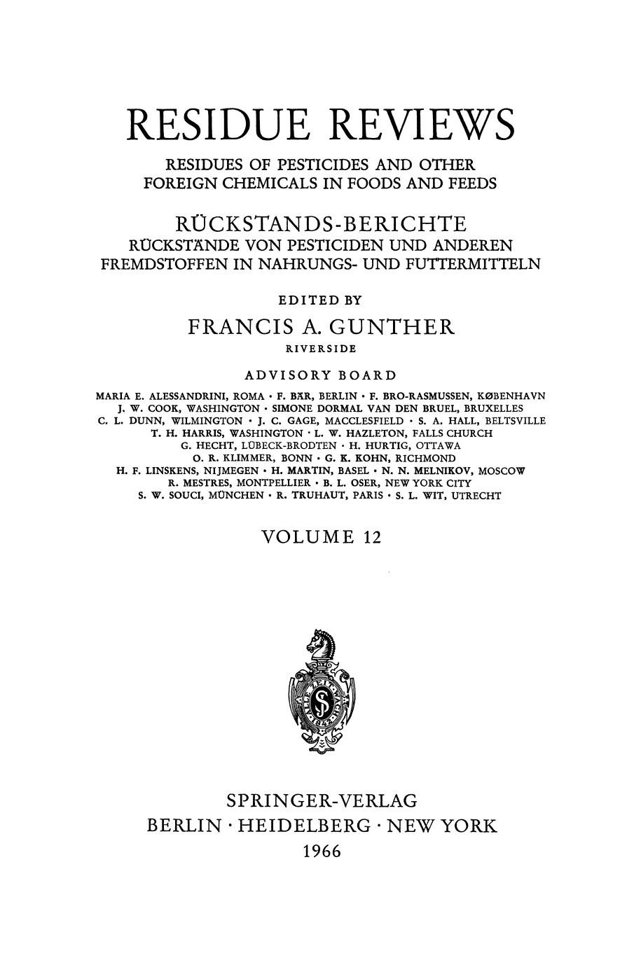 012. Residue Reviews by Residues of Pesticides & other Foreign Chemicals in Foods & Feeds (1966)