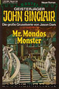 0130 - Mr. Mondos Monster by Jason Dark