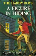 016 A Figure in Hiding by Franklin W. Dixon