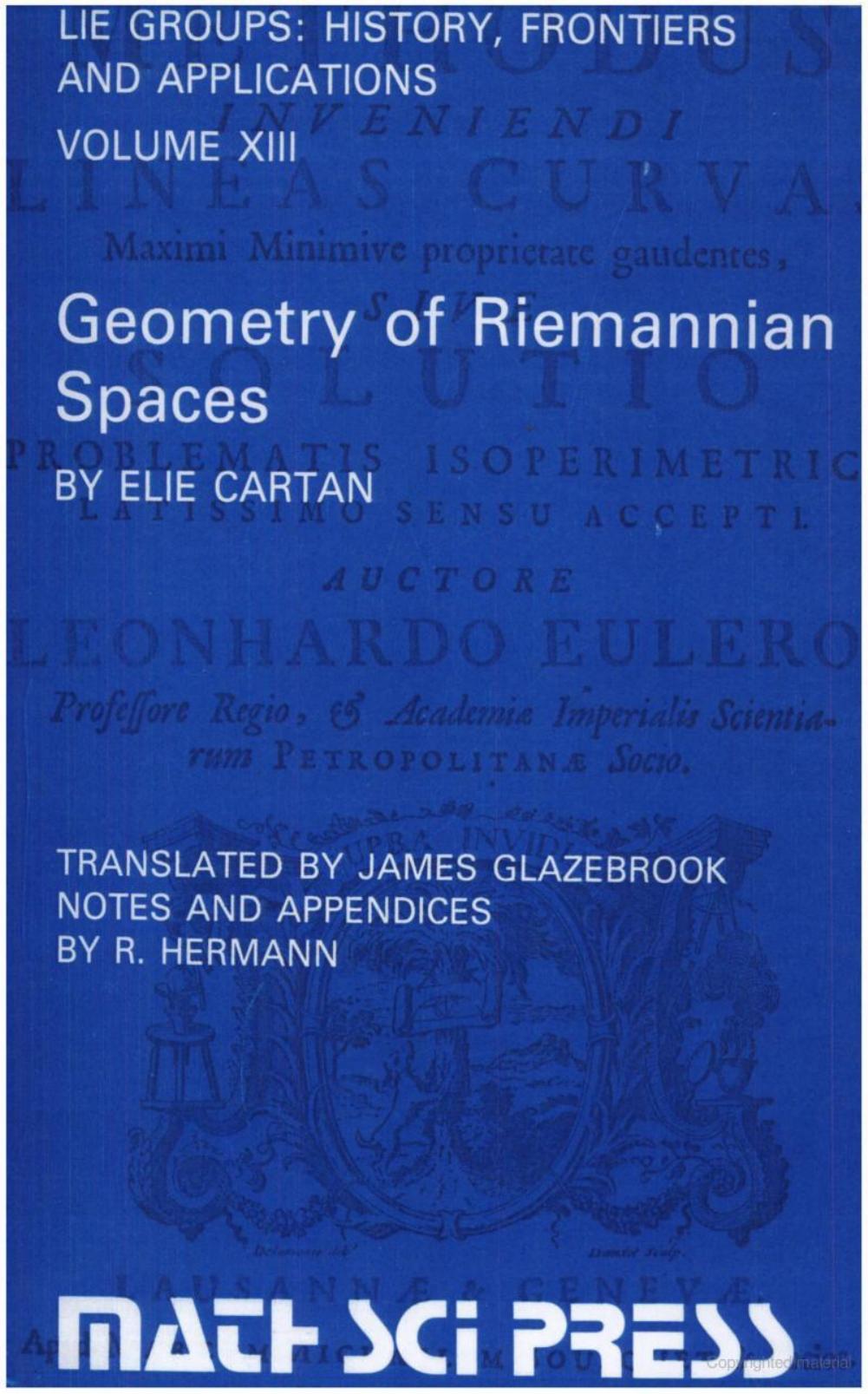 01696 - Geometry of Riemannian Spaces Lie Groups by History Frontiers & Applications Series