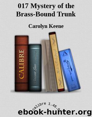 017 Mystery of the Brass-Bound Trunk by Carolyn Keene