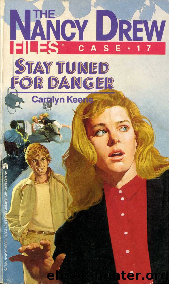 017 Stay Tuned For Danger by Carolyn Keene