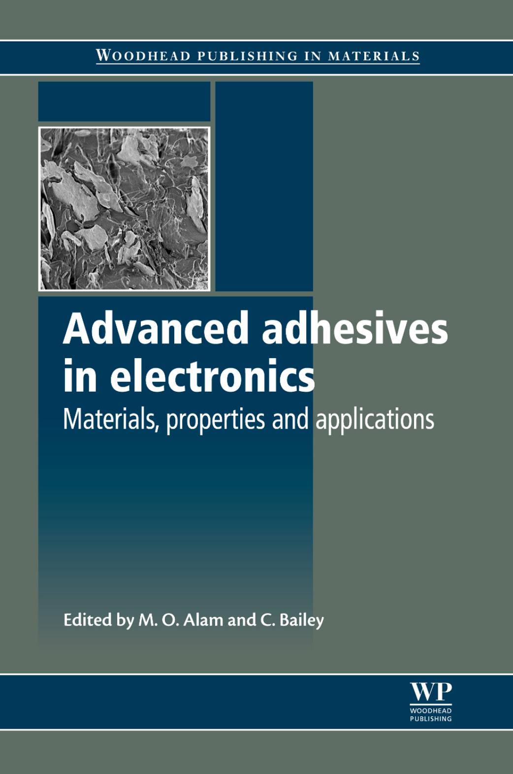 019. Advanced Adhesives in Electronics by Materials properties & applications (2011)