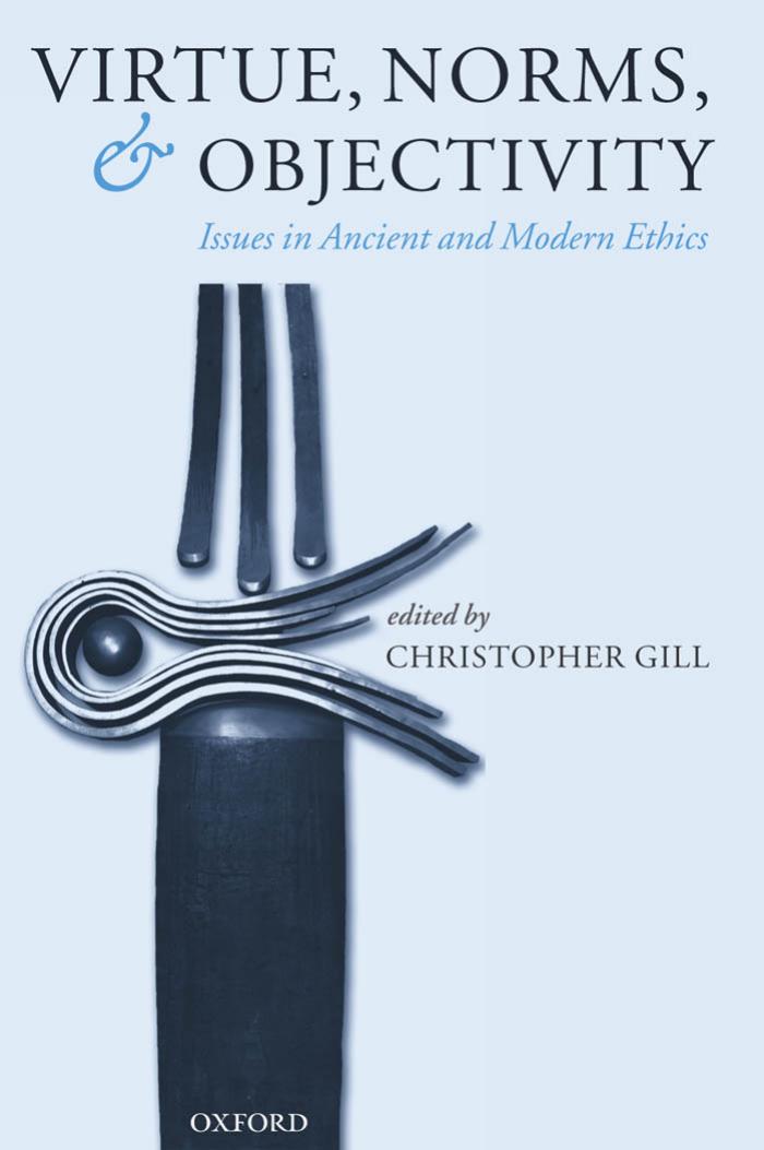 0199264384 - - Virtue, Norms, and Objectivity~ Issues in Ancient and Modern Ethics by Oxford University Press USA