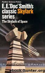 01The Skylark of Space by E. E. Doc Smith