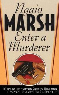 02 - Enter a Murderer by Ngaio Marsh