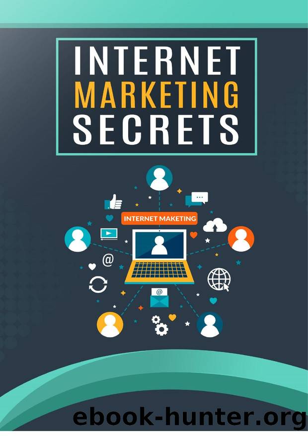 02 - Internet Marketing Secrets by JayKay Bak - UnselfishMarketer.com