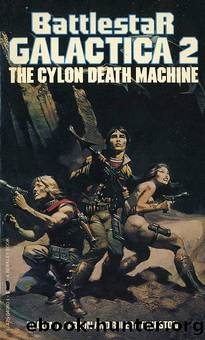 02 - The Cylon Death Machine by Glen A. Larson & Robert Thurston