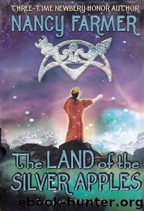 02 - The Land of the Silver Apples by Nancy Farmer - (ebook by Undead)