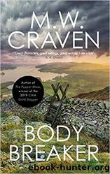 02 Body Breaker by M W Craven