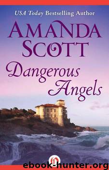02 Dangerous Angels by Amanda Scott