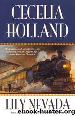 02 Lily Nevada by Cecelia Holland