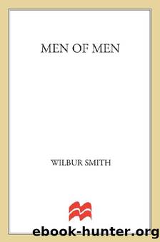 02 Men of Men by Wilbur Smith
