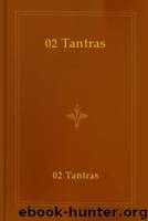 02 Tantras by 02 Tantras