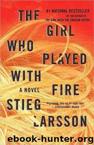 02 The Girl Who Played with Fire by Stieg Larsson