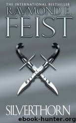 02) Riftwar 2 - Silverthorn by Raymond E. Feist