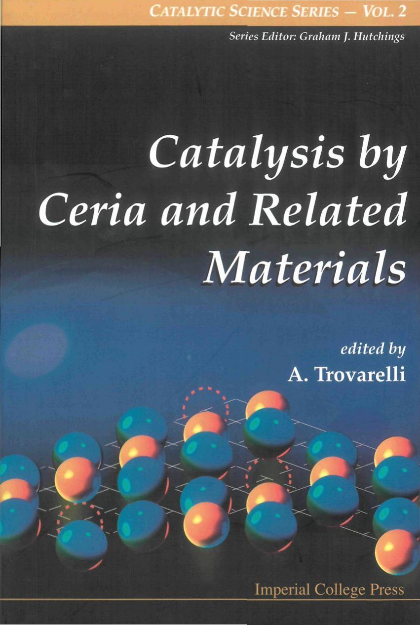 02. Catalysis by Ceria and Related Materials (2002) by Unknown