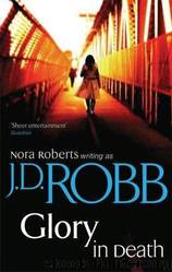 02. Glory In Death by J.D. Robb