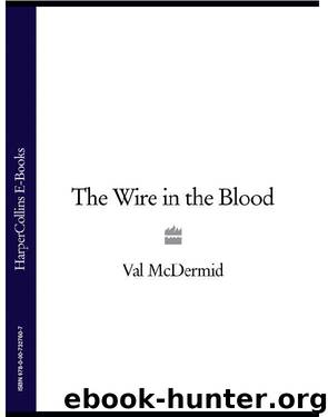 02.The Wire in the Blood by Val McDermid