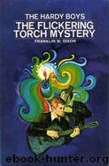 022 The Flickering Torch Mystery by Franklin W. Dixon