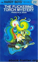 022-The Flickering Torch Mystery by Franklin W. Dixon
